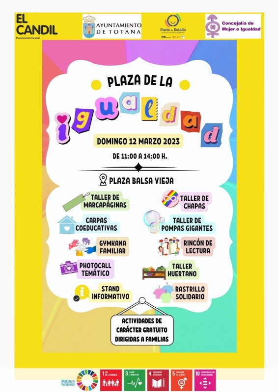 Este domingo se celebra la actividad "Plaza de la Igualdad", en la plaza de la Balsa Vieja, con actividades gratuitas dirigidas a las familias (de 11:00 a 14:00 horas)