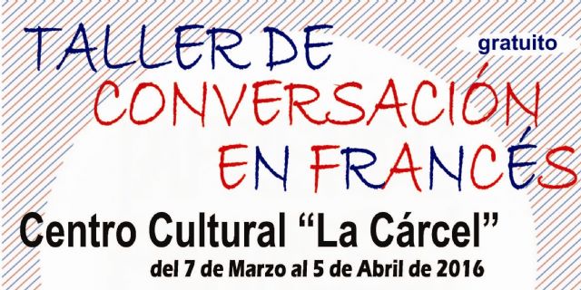 La Concejalía de Cultura oferta un taller de conversación en francés para niños y jóvenes a partir de 11 años, que se coordinará desde la biblioteca municipal 