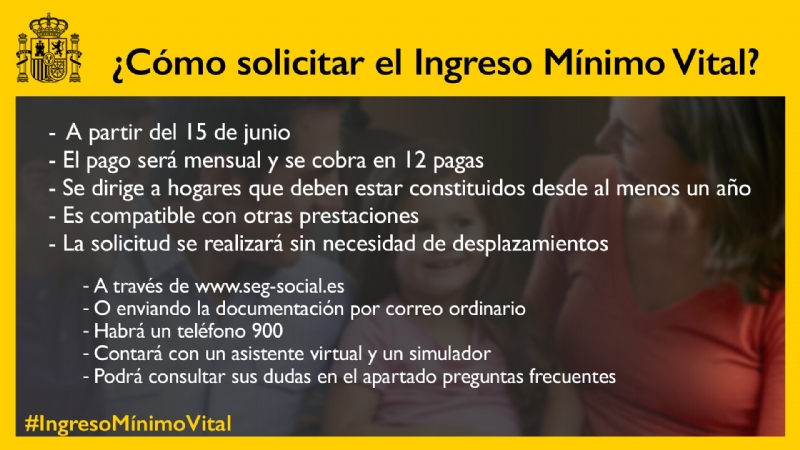 El Ingreso Mnimo Vital es una renta bsica dispuesta por el Gobierno de Espaa que busca ayudar a las familias con menos ingresos, y se puede solicitar a partir del 15 de junio 