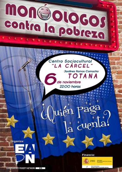 EL COLECTIVO PARA LA PROMOCIN EL CANDIL, EN COLABORACIN CON LA CONCEJALA DE CULTURA POPULAR, TRAE AL CENTRO SOCIOCULTURAL LA CRCEL EL PRXIMO 6 DE NOVIEMBRE LA ACTIVIDAD MONLOGOS CONTRA LA POBREZA 