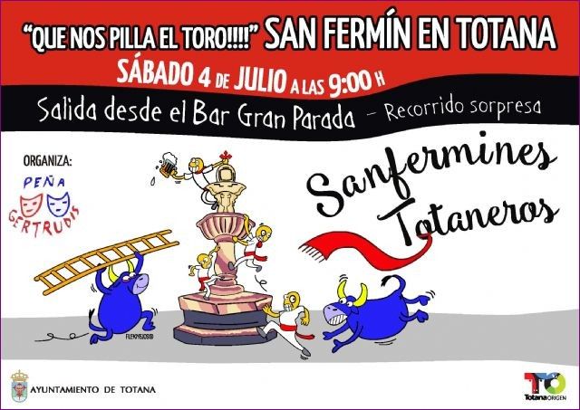 Totana celebra maana, da 4 de julio, su peculiar San Fermn con la actividad Que nos pilla el toro!!!! y un itinerario sorpresa