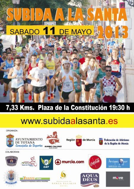 LA XVII SUBIDA A LA SANTA DE TOTANA SE CELEBRARÁ ESTE PRÓXIMO SÁBADO, DÍA 11 DE MAYO, A PARTIR DE LAS 19:30 HORAS, CON SALIDA EN LA PLAZA DE LA CONSTITUCIÓN