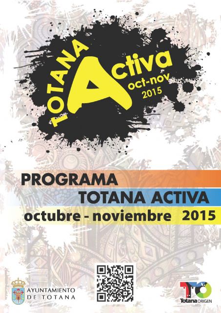 El programa Totana Activa oferta ms de una veintena de actividades variadas para los meses de octubre y noviembre