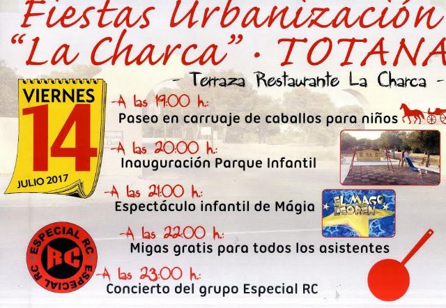Las fiestas de la urbanizacin La Charca se celebran, por vez primera, el prximo da 14 de julio y nacen con vocacin de continuidad
