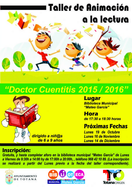 El Taller de Animación a la Lectura "Doctor Cuentitis", programado por la biblioteca municipal "Mateo García", arrancará el próximo 19 de octubre