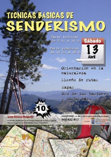 DEPORTES RECUERDA QUE TODAVÍA QUEDAN PLAZAS PARA PARTICIPAR EN LA JORNADA FORMATIVA SOBRE TÉCNICAS BÁSICAS DE SENDERISMO QUE SE CELEBRARÁ EL PRÓXIMO SÁBADO DÍA 13 DE ABRIL