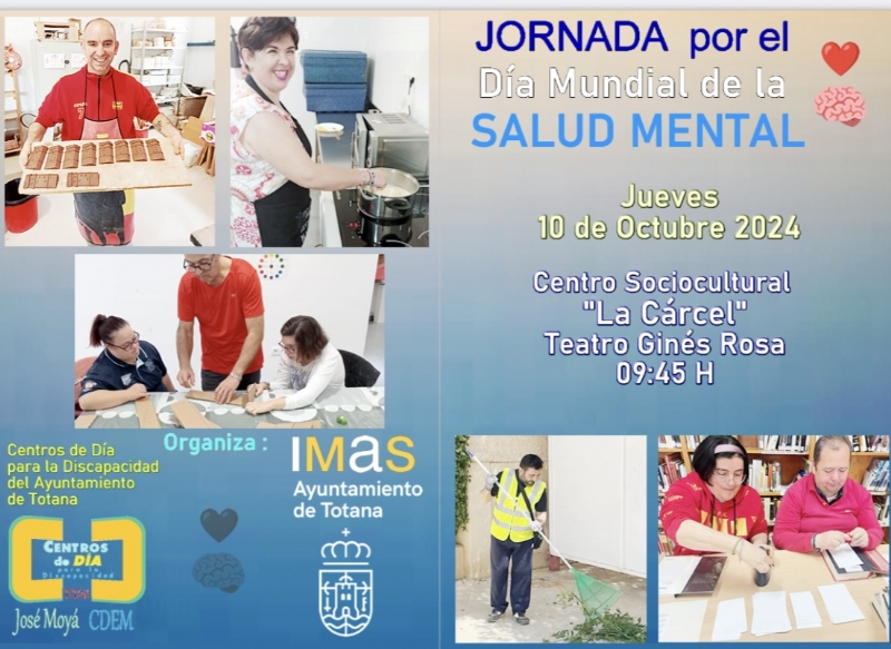 Totana celebra mañana un acto institucional por el Día Mundial de la Salud Mental, en el Teatro Ginés Rosa, organizado por el Centro de Día para Personas con Enfermedad Mental 