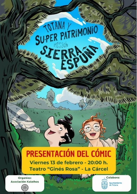 La Asociaci&oacute;n Kalathos realiza una nueva edici&oacute;n del c&oacute;mic "Totana y Su-per Patrimonio" centrado en la historia del Parque Regional de Sierra Espu&ntilde;a, en virtud de la colaboraci&oacute;n con la Concejal&iacute;a de Juventud