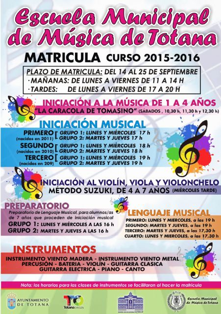El plazo de matrícula de la Escuela de Música de Totana para el curso 2015/2016 será del 14 al 25 de septiembre, ambos inclusive
