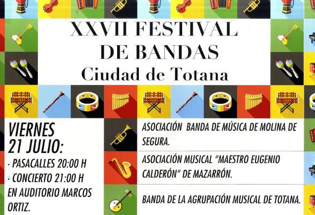 El XXVII Festival de Bandas Ciudad de Totana tendr lugar el 21 de julio, recuperndose una actividad que no se celebraba desde el ao 2011