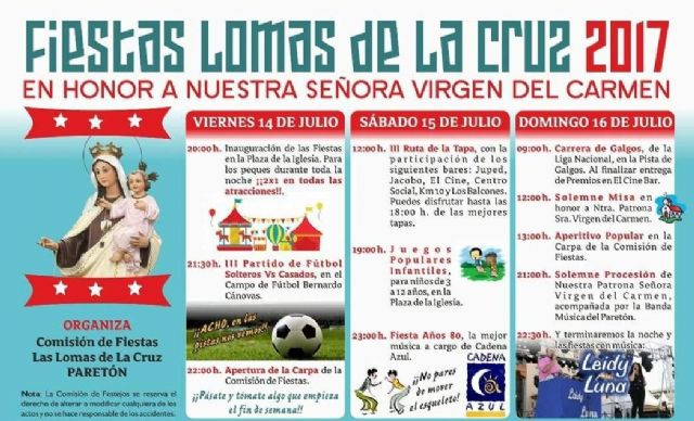 Las fiestas de Las Lomas de La Cruz de El Paretn se celebran del 14 al 16 de julio, en honor a la Virgen del Carmen