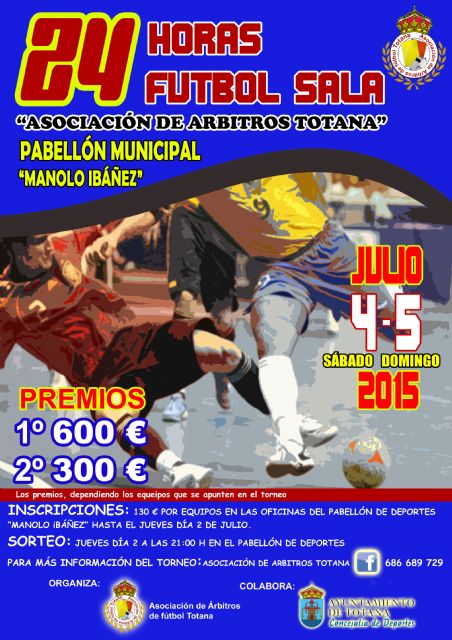 El Pabellón de Deportes "Manolo Ibáñez" acoge los días 4 y 5 de julio las 24 horas de Fútbol-Sala que organiza la Asociación de Árbitros de Totana