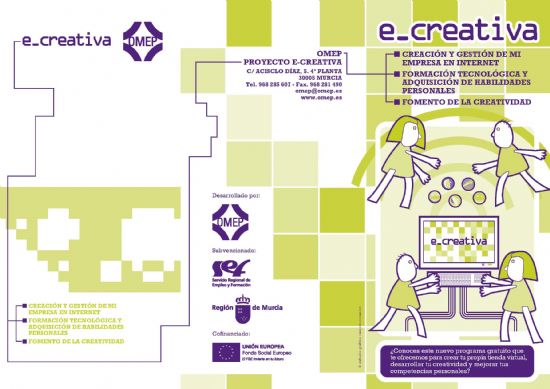 EL PRÓXIMO 20 DE SEPTIEMBRE SE IMPARTIRÁ DE FORMA GRATUITA EL TALLER "E-CREATIVA PARA EMPEZAR" A TRAVÉS DEL CUAL SE DARÁN LAS CLAVES PARA LA IMPLANTACIÓN DE UN NEGOCIO DIGITAL