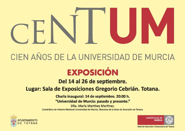 Vdeo. La nueva extensin permanente de la Universidad de Murcia arranca su actividad en Totana con una charla y la exposicin Centum sobre los cien aos de esta institucin docente