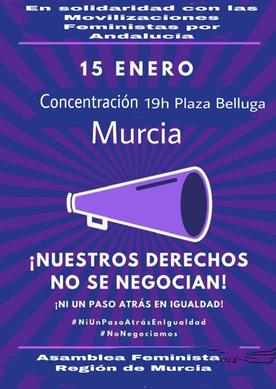 La Concejala de Igualdad apoya la concentracin convocada hoy en la plaza Belluga de Murcia en solidaridad con las movilizaciones feministas por Andaluca