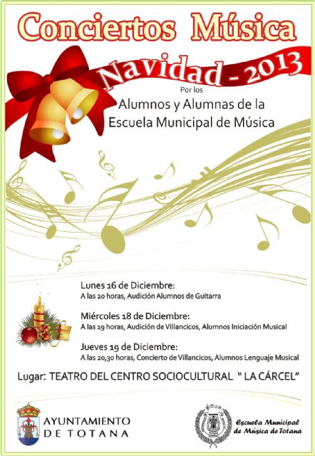 ESTA TARDE COMIENZAN LOS CONCIERTOS "NAVIDAD 2013" DE LA ESCUELA MUNICIPAL DE MÚSICA QUE TENDRÁN LUGAR EN "LA CÁRCEL"  