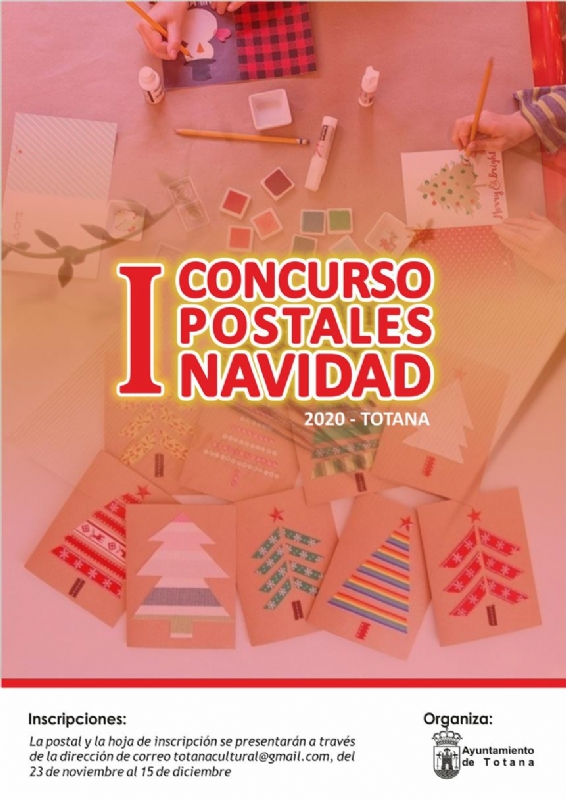 La Concejalía de Cultura organiza el I Concurso de Postales de Navidad-Totana 2020, cuyo plazo de inscripción estará abierto hasta el 15 de diciembre