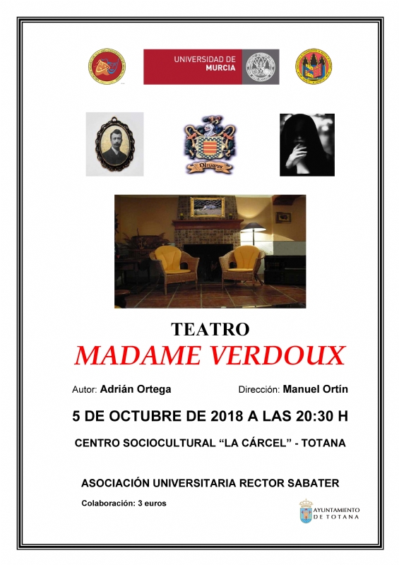 El Centro Sociocultural La Crcel acoge este viernes 5 de octubre la obra de teatro Madame Verdoux, que interpreta la Asociacin Universitaria Rector Sabater de la UMU