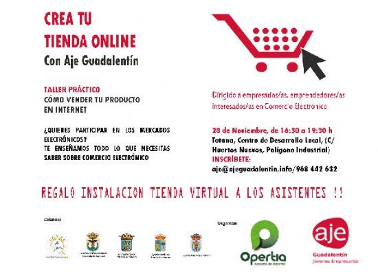 EL CENTRO DE DESARROLLO LOCAL ACOGERÁ EL PRÓXIMO 28 DE NOVIEMBRE EL TALLER "TU TIENDA ONLINE" IMPARTIDO POR "AJE GUADALENTÍN" 