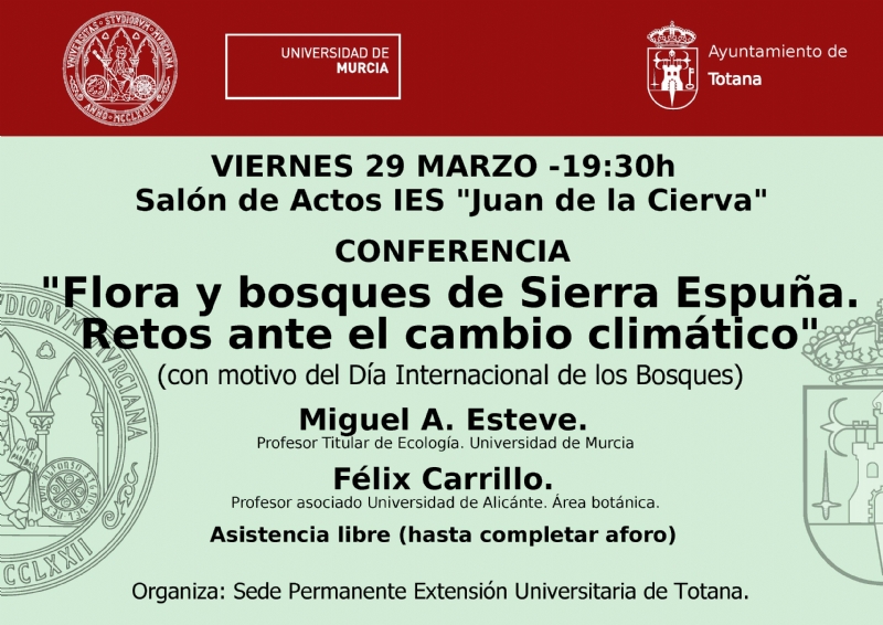  La sede permanente de la UMU organiza mañana la conferencia "Flora y bosques de Sierra Espuña. Retos ante el cambio climático" en el salón de actos del IES "Juan de la Cierva"