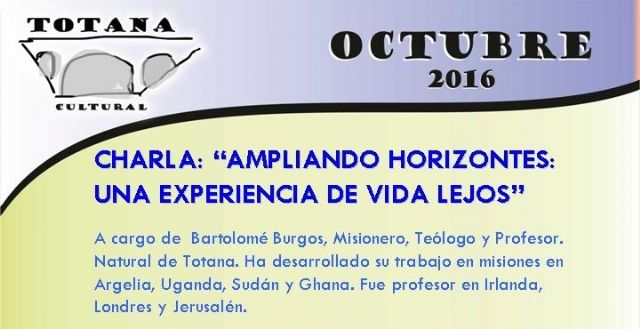 El misionero y telogo totanero Bartolom Burgos ofrece una conferencia el jueves, 27 de octubre, en la sala de exposiciones Gregorio Cebrin