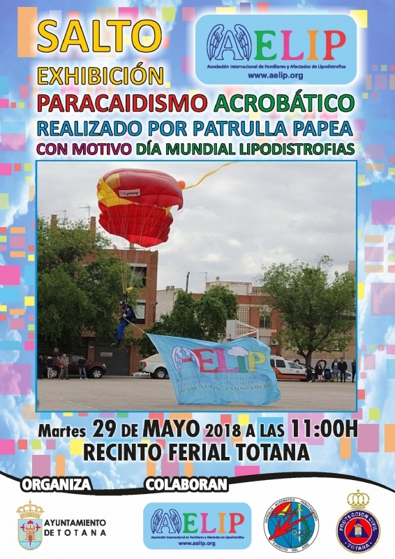 El Ayuntamiento y AELIP promueven maana 29 de mayo (11:00 horas), en el recinto ferial, el Salto Acrobtico de la Patrulla PAPEA con motivo del Da Mundial de las Lipodistrofias