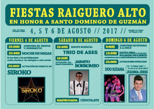 Las fiestas de El Raiguero Alto, en honor a Santo Domingo de Guzmn, se celebrarn del 4 al 6 de agosto