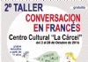 La Concejalía de Cultura organiza el II Taller de Conversación en Francés para niños y jóvenes, del 3 al 28 de octubre, en el Centro Sociocultural "La Cárcel"