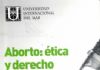 MAÑANA COMIENZA EN TOTANA EL CURSO  DE LA UNIVERSIDAD INTERNACIONAL DEL MAR "ABORTO: ÉTICA Y DERECHO"